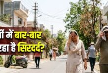 Photo of त्वचा ही नहीं, अब दिमाग को भी झुलसा रही है ‘हीटवेव’